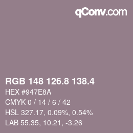 カラーコード: RGB 148 126.8 138.4 | qconv.com