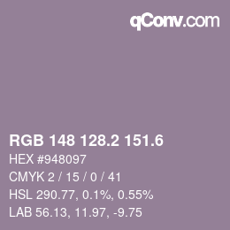 カラーコード: RGB 148 128.2 151.6 | qconv.com