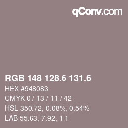カラーコード: RGB 148 128.6 131.6 | qconv.com