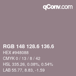 カラーコード: RGB 148 128.6 136.6 | qconv.com