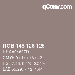 Color code: RGB 148 128 125 | qconv.com