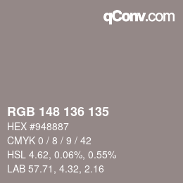 Color code: RGB 148 136 135 | qconv.com