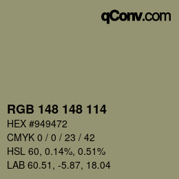 カラーコード: RGB 148 148 114 | qconv.com