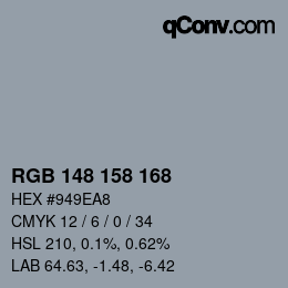 Color code: RGB 148 158 168 | qconv.com