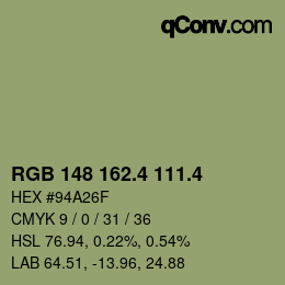 カラーコード: RGB 148 162.4 111.4 | qconv.com