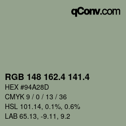 カラーコード: RGB 148 162.4 141.4 | qconv.com