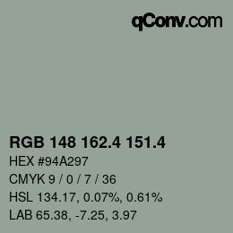 カラーコード: RGB 148 162.4 151.4 | qconv.com