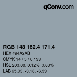 カラーコード: RGB 148 162.4 171.4 | qconv.com