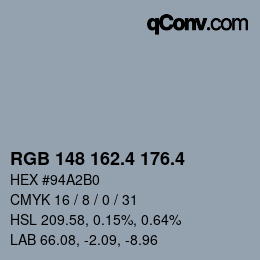 カラーコード: RGB 148 162.4 176.4 | qconv.com