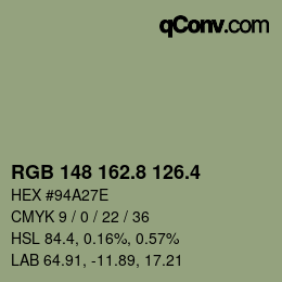 カラーコード: RGB 148 162.8 126.4 | qconv.com