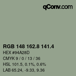 カラーコード: RGB 148 162.8 141.4 | qconv.com