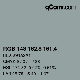 カラーコード: RGB 148 162.8 161.4 | qconv.com