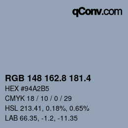 カラーコード: RGB 148 162.8 181.4 | qconv.com