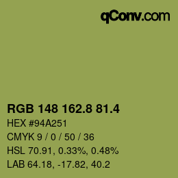 カラーコード: RGB 148 162.8 81.4 | qconv.com