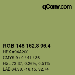 カラーコード: RGB 148 162.8 96.4 | qconv.com