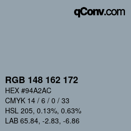 Color code: RGB 148 162 172 | qconv.com