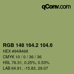 カラーコード: RGB 148 164.2 104.6 | qconv.com