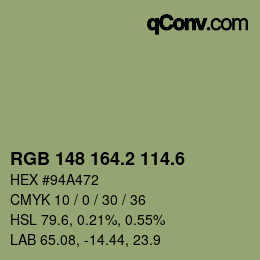 カラーコード: RGB 148 164.2 114.6 | qconv.com