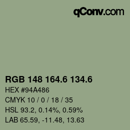 カラーコード: RGB 148 164.6 134.6 | qconv.com