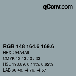 カラーコード: RGB 148 164.6 169.6 | qconv.com