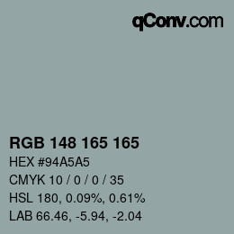 Color code: RGB 148 165 165 | qconv.com