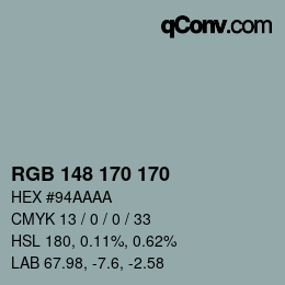 カラーコード: RGB 148 170 170 | qconv.com