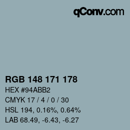 颜色代码: RGB 148 171 178 | qconv.com