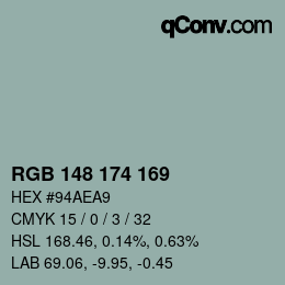 Color code: RGB 148 174 169 | qconv.com