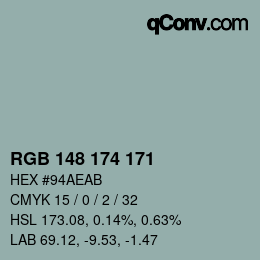 Color code: RGB 148 174 171 | qconv.com