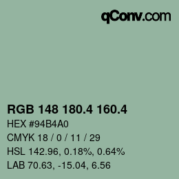 カラーコード: RGB 148 180.4 160.4 | qconv.com