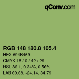 カラーコード: RGB 148 180.8 105.4 | qconv.com
