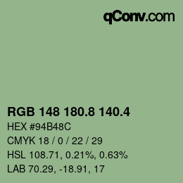 カラーコード: RGB 148 180.8 140.4 | qconv.com