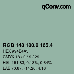 カラーコード: RGB 148 180.8 165.4 | qconv.com
