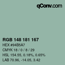 カラーコード: RGB 148 181 167 | qconv.com