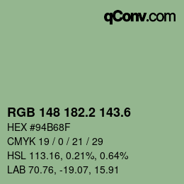 カラーコード: RGB 148 182.2 143.6 | qconv.com