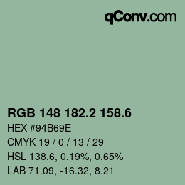 カラーコード: RGB 148 182.2 158.6 | qconv.com