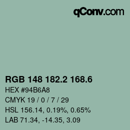 カラーコード: RGB 148 182.2 168.6 | qconv.com