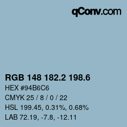 カラーコード: RGB 148 182.2 198.6 | qconv.com