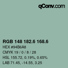 カラーコード: RGB 148 182.6 168.6 | qconv.com