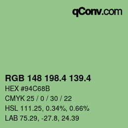 カラーコード: RGB 148 198.4 139.4 | qconv.com