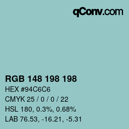 Color code: RGB 148 198 198 | qconv.com