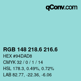 カラーコード: RGB 148 218.6 216.6 | qconv.com