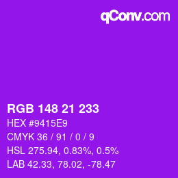 Color code: RGB 148 21 233 | qconv.com