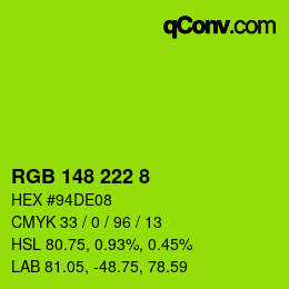 Color code: RGB 148 222 8 | qconv.com