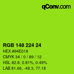 カラーコード: RGB 148 224 24 | qconv.com