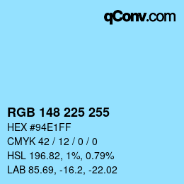 Color code: RGB 148 225 255 | qconv.com