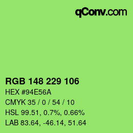 Color code: RGB 148 229 106 | qconv.com