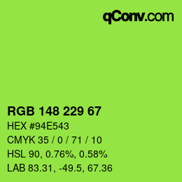 Color code: RGB 148 229 67 | qconv.com