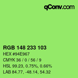 カラーコード: RGB 148 233 103 | qconv.com