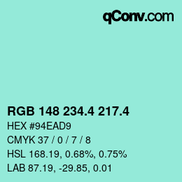 カラーコード: RGB 148 234.4 217.4 | qconv.com